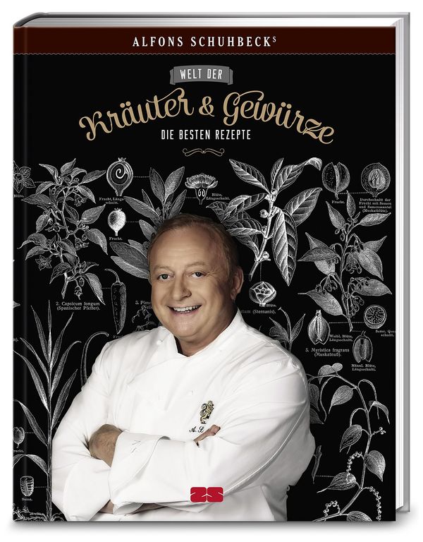 Schuhbecks Welt der Kräuter und Gewürze - Alfons Schuhbeck (Buch)