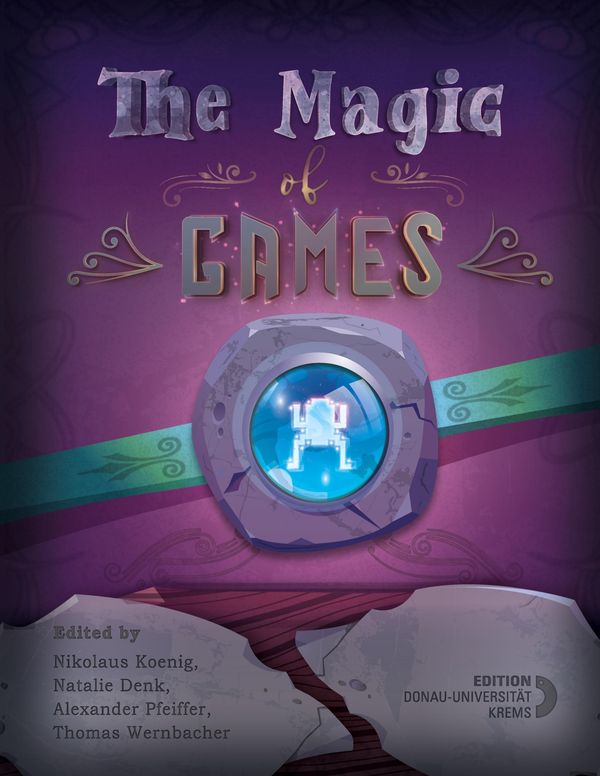 The Magic of Games - Thomas Wernbacher (Buch)