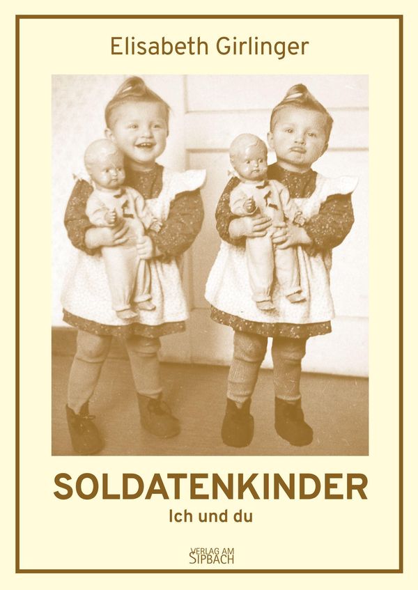 Soldatenkinder - Elisabeth Girlinger (Buch)