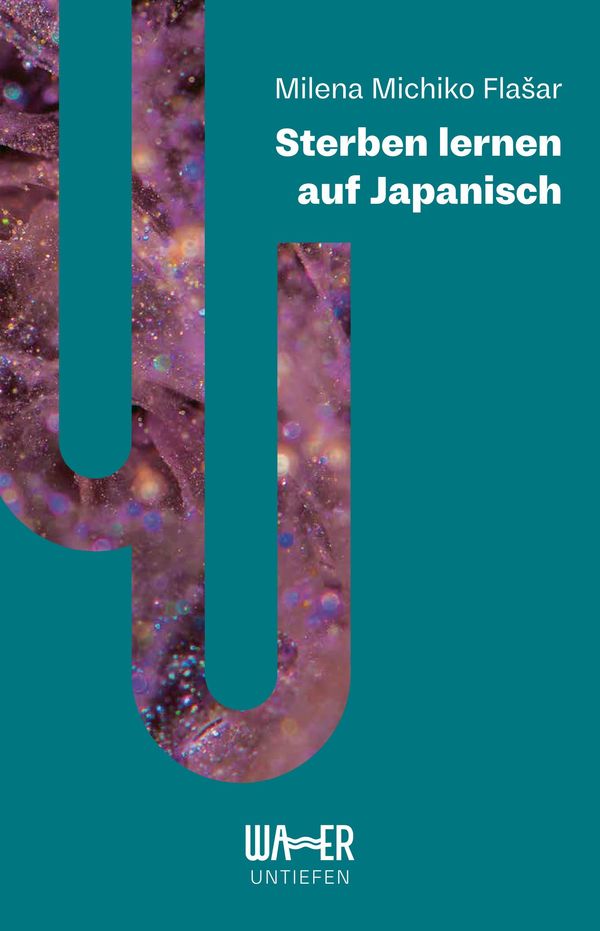 Sterben lernen auf Japanisch - Milena Michiko Flašar (Buch)