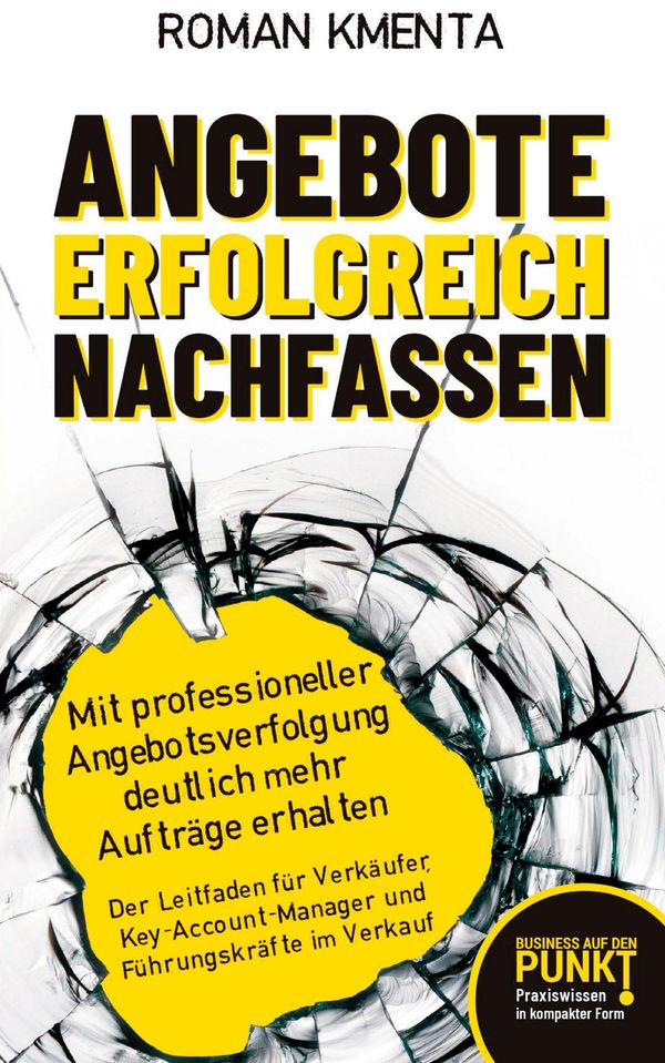 Angebote erfolgreich nachfassen - Roman Kmenta (Buch)