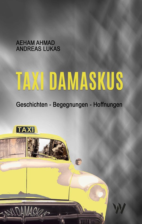 Taxi Damaskus - Aeham Ahmad (Buch)