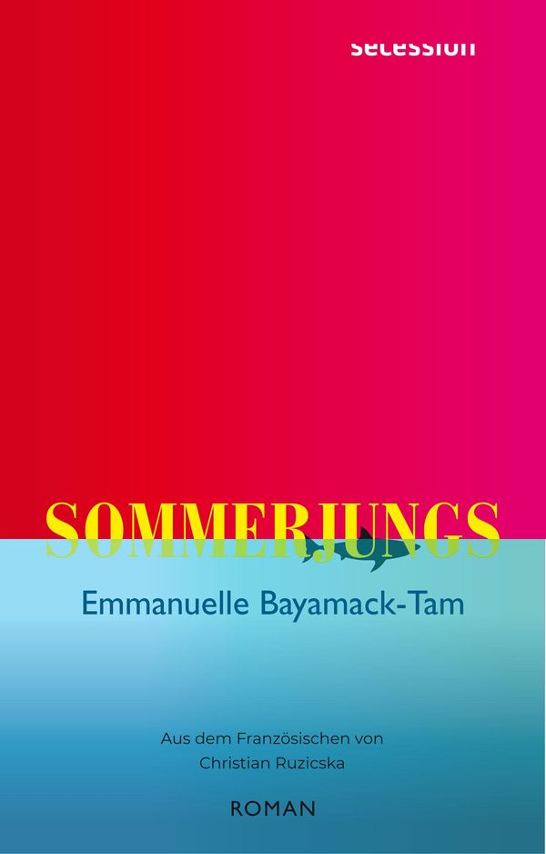 Sommerjungs - Emmanuelle Bayamack-Tam (Buch)