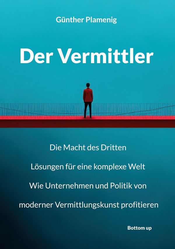 Der Vermittler - Günther Plamenig (Buch)