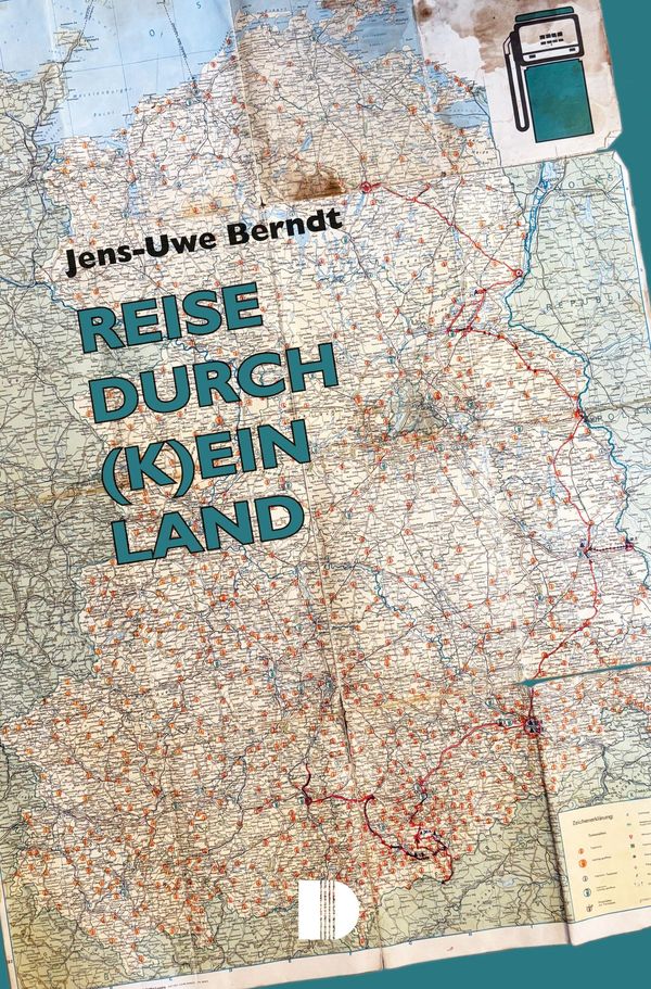 Reise durch (k)ein Land - Jens-Uwe Berndt (Buch)