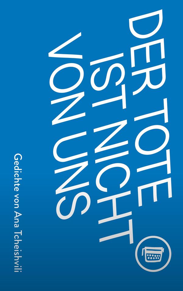 Der Tote ist nicht von uns - Ana Tcheishvili (Buch)