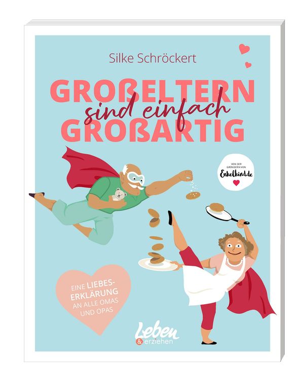 Großeltern sind einfach großartig - Silke Schröckert (Buch)