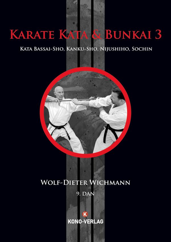 Karate Kata & Bunkai 3 - Wolf-Dieter Wichmann (Buch)