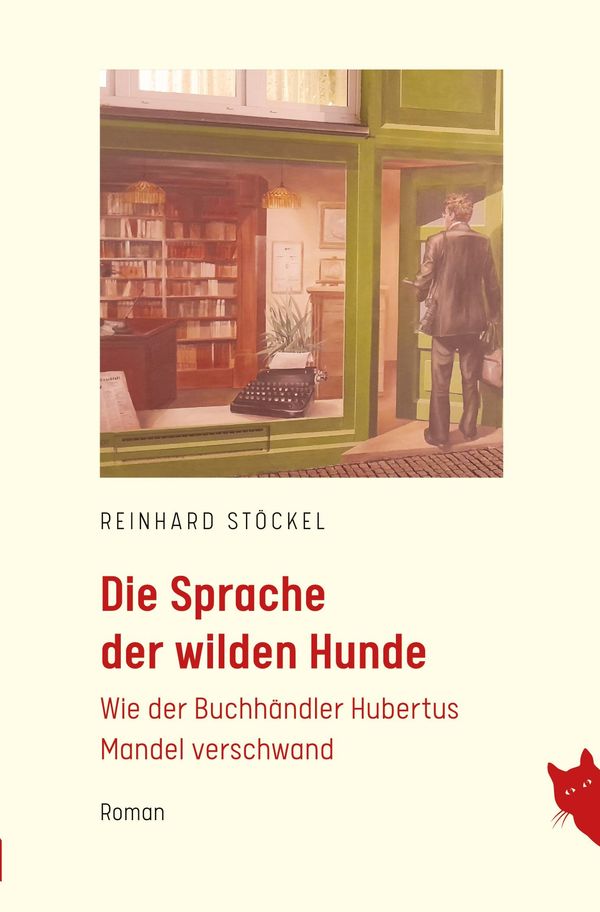 Die Sprache der wilden Hunde - Reinhard Stöckel (Buch)