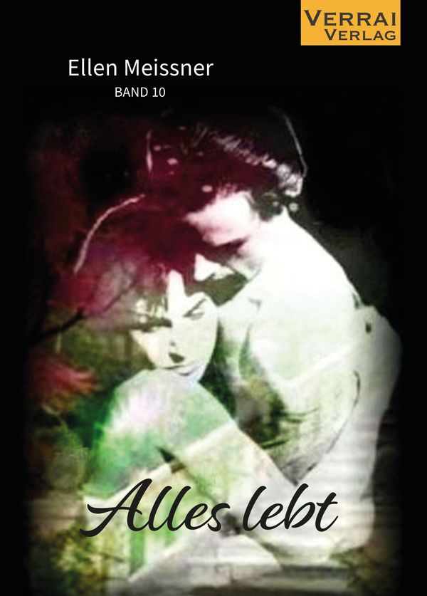 Ellen Meissner - Alles lebt - Ellen Meissner (Buch)
