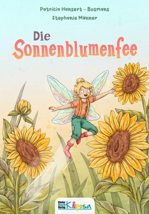 Die Sonnenblumenfee - Patricia Hansert-Bosmans (Buch)