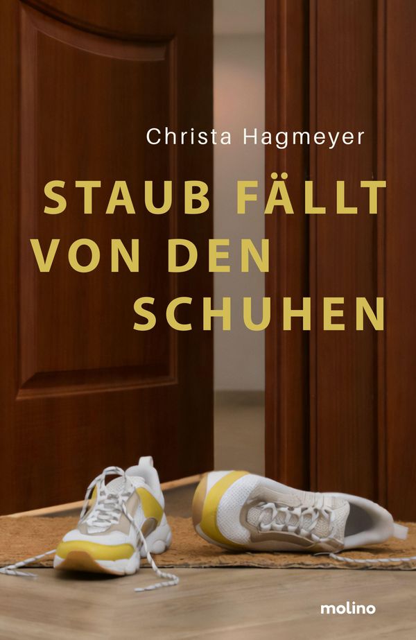 Staub fällt von den Schuhen - Christa Hagmeyer (Buch)