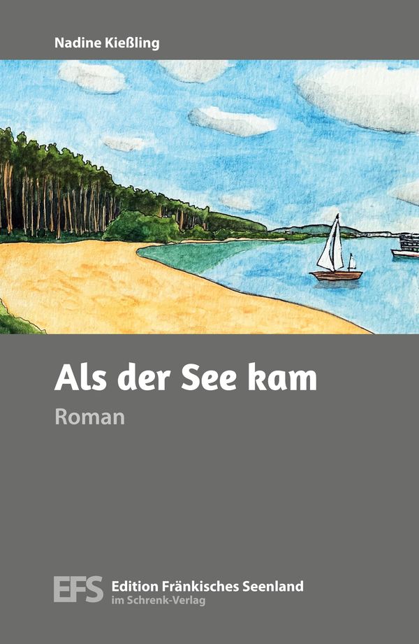 Als der See kam - Nadine Kießling (Buch)
