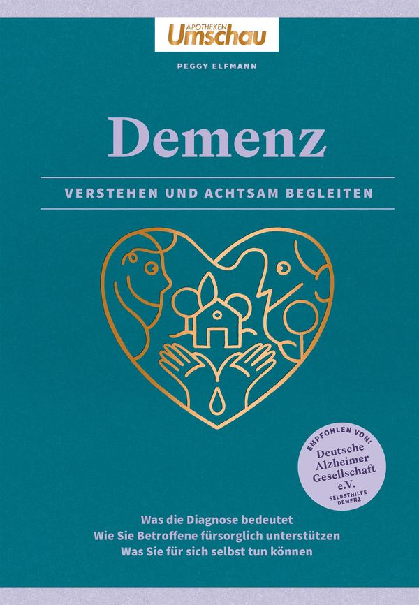 Verstehen und Begleiten. Demenz - Peggy Elfmann (Buch)