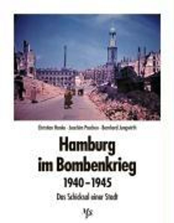 Hamburg im Bombenkrieg 1940 - 1945 - Christian Hanke (Buch)