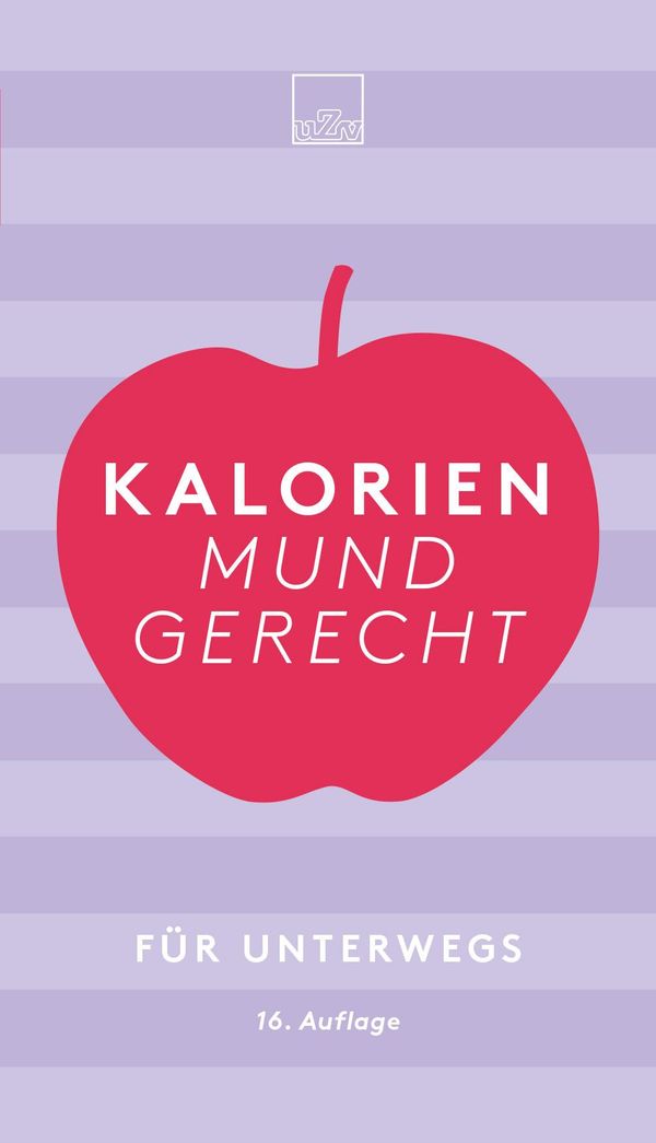 Kalorien mundgerecht für unterwegs (Buch)