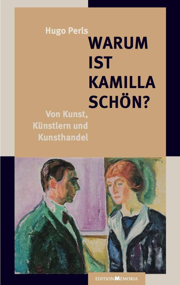 Warum ist Kamilla schön? - Hugo Perls (Buch)