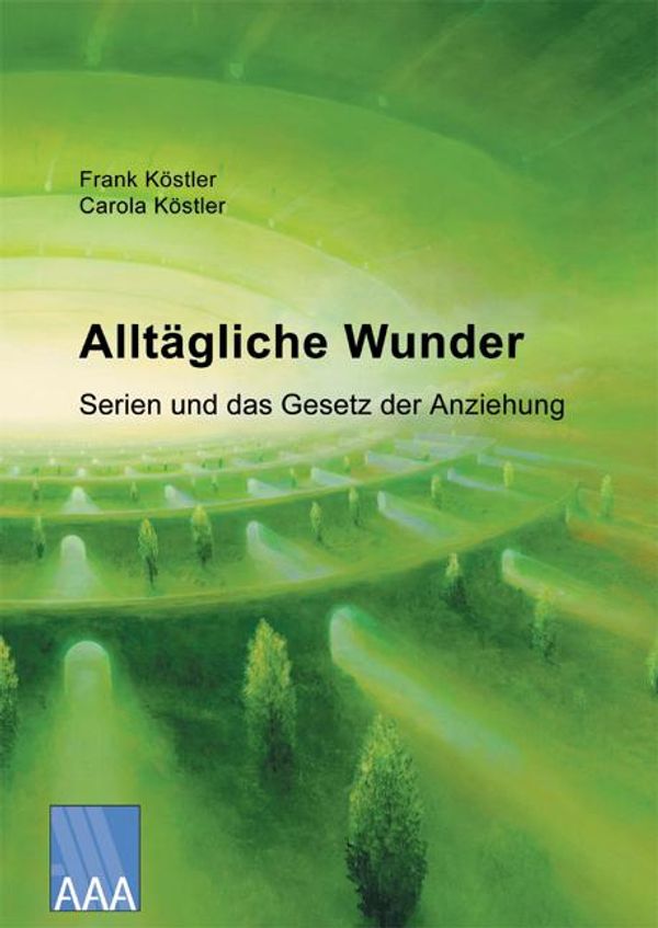 Alltägliche Wunder - Frank Köstler (Buch)