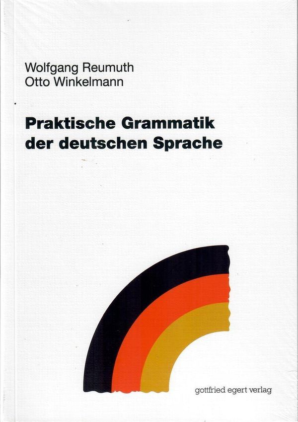 Praktische Grammatik der deutschen Sprache - Reumuth Wolfgang (Buch)