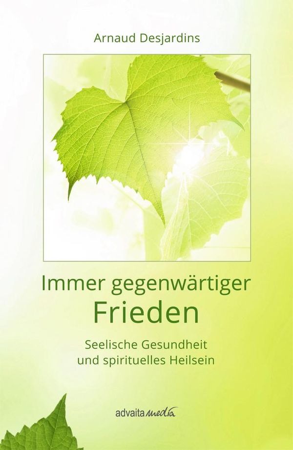 Immer gegenwärtiger Frieden - Arnaud Desjardins (Buch)