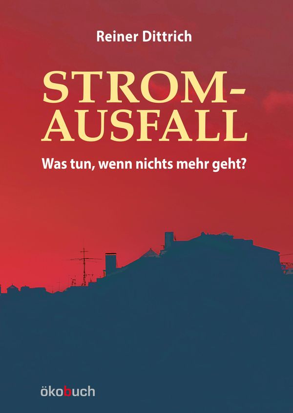 Stromausfall - Reiner Dittrich (Buch)