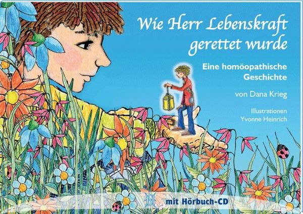 Wie Herr Lebenskraft gerettet wurde - Dana Krieg (Buch)