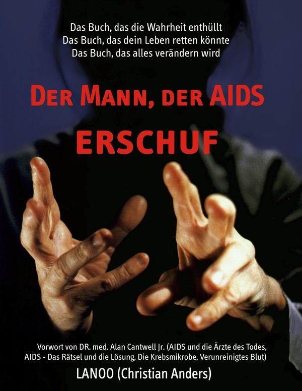 Der Mann, der AIDS erschuf - Christian Anders (Buch)