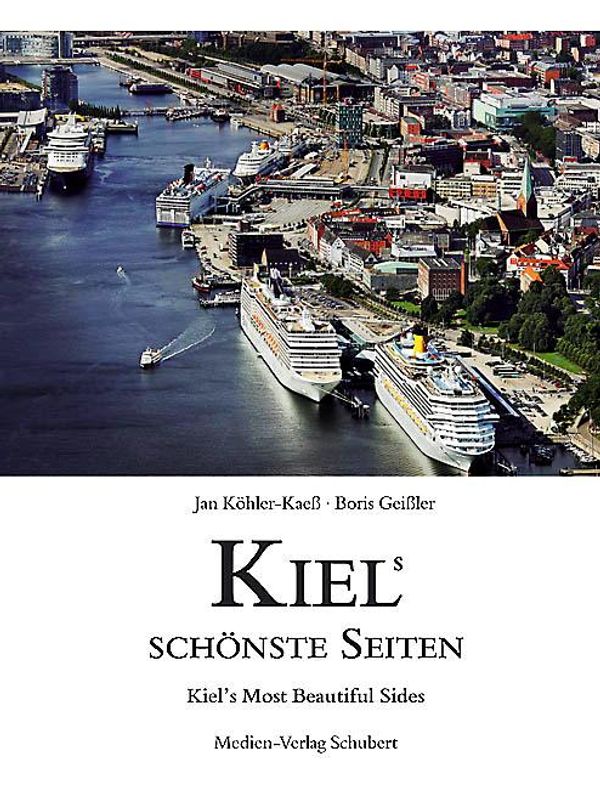 Kiels schönste Seiten - Boris Geißler (Buch)