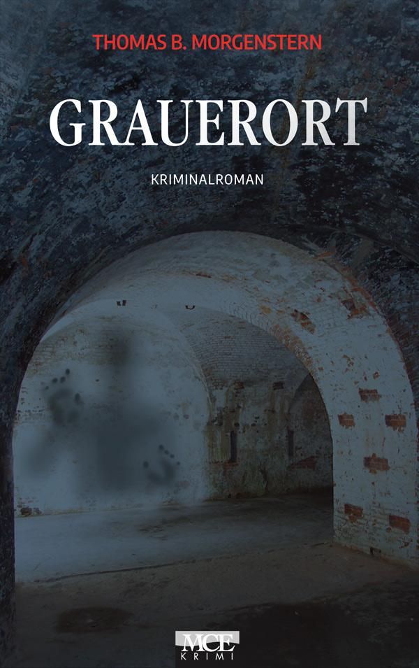 Grauerort - Thomas B. Morgenstern (Buch)