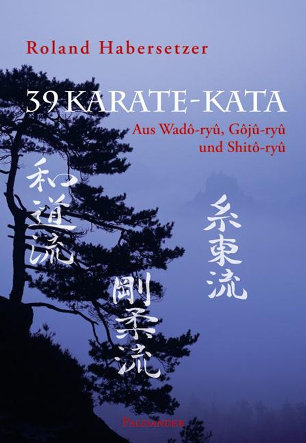 39 Karate-Kata - Roland Habersetzer (Buch)