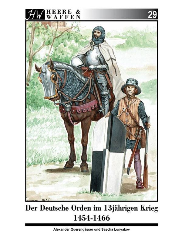 Der Deutsche Orden im Dreizehnjährigen Krieg 1454-1466 (Buch)