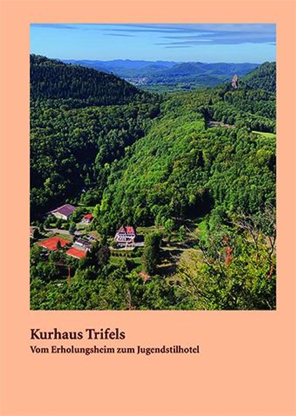 Kurhaus Trifels - Bettina Hornbach (Buch)