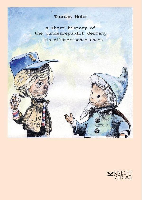 a short history of the bundesrepublik Germany - Tobias Mohr (Buch)