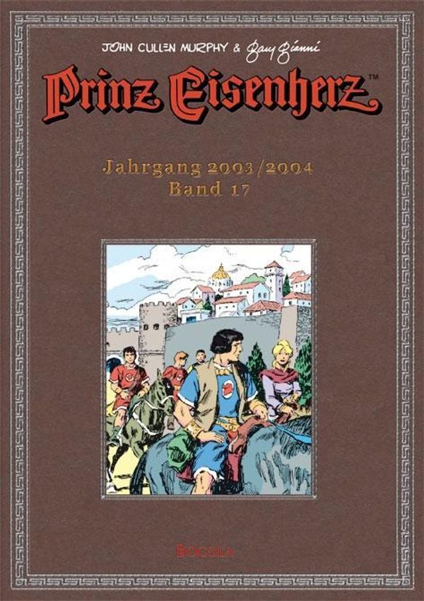 Prinz Eisenherz. Murphy-Jahre / Jahrgang 2003/2004: Murphy & Gianni