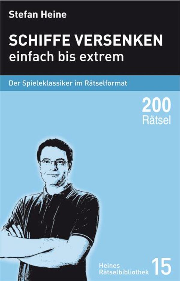 Schiffe versenken - einfach bis extrem - Stefan Heine (Buch)