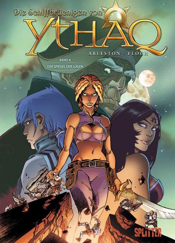 Die Schiffbrüchigen von Ythaq 08. Der Spiegel der Lügen (Buch)
