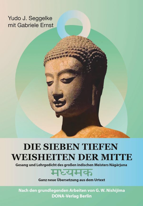 Die Sieben tiefen Weisheiten der Mitte - Yudo J. Seggelke (Buch)