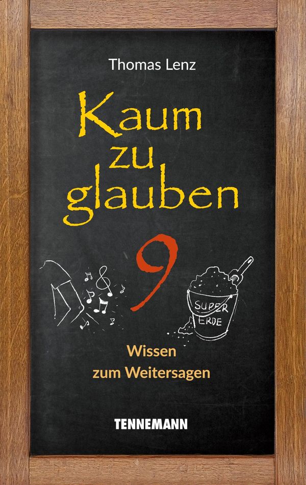 Kaum zu glauben 9 - Thomas Lenz (Buch)