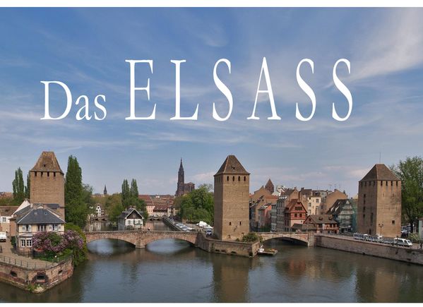 Das Elsass - Ein Bildband (Buch)