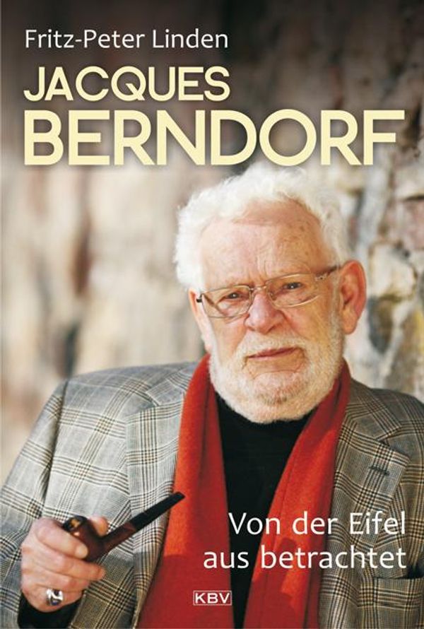 Jacques Berndorf - Von der Eifel aus betrachtet - F. P. Linden (Buch)