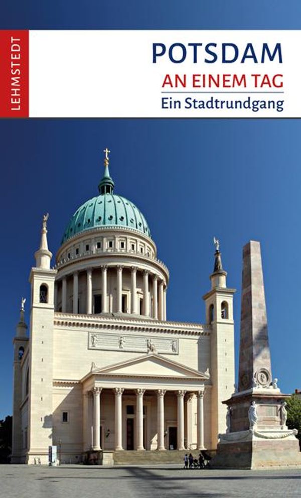 Potsdam an einem Tag - Kerstin Lehmstedt (Buch)