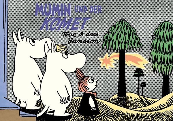 Mumin und der Komet - Tove Jansson (Buch)