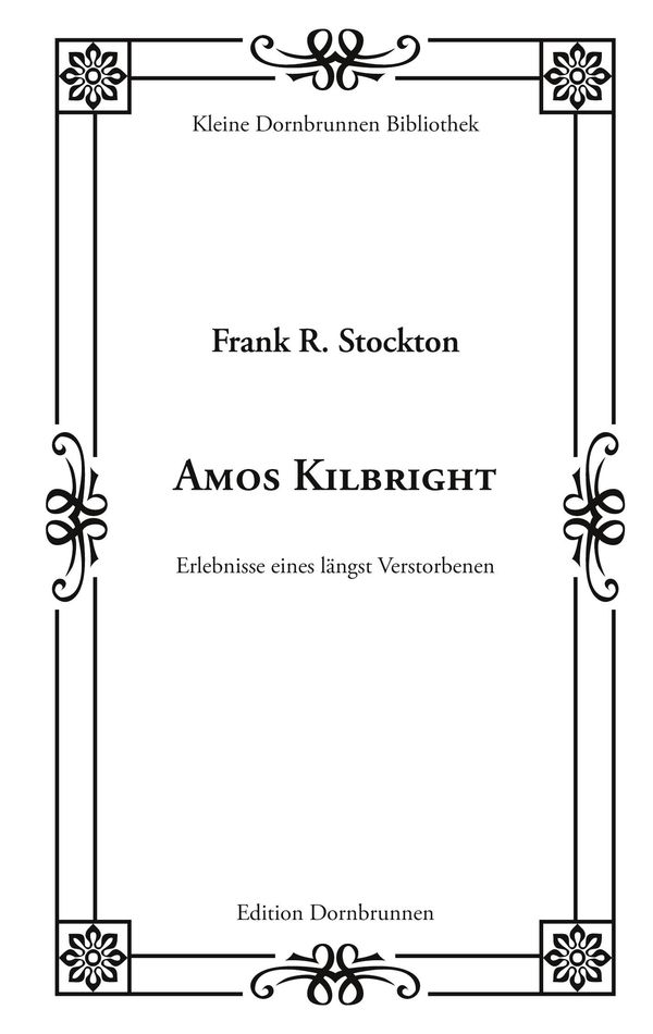 Amos Kilbright - Frank R. Stockton (Buch)