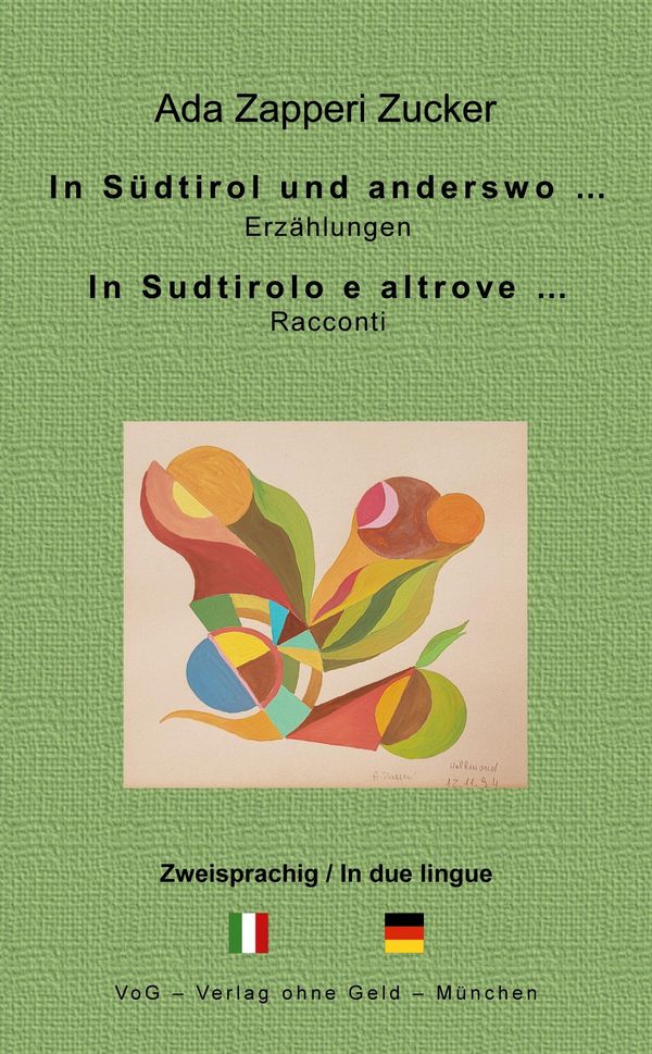 In Südtirol und anderswo ... - Ada Zapperi Zucker (Buch)