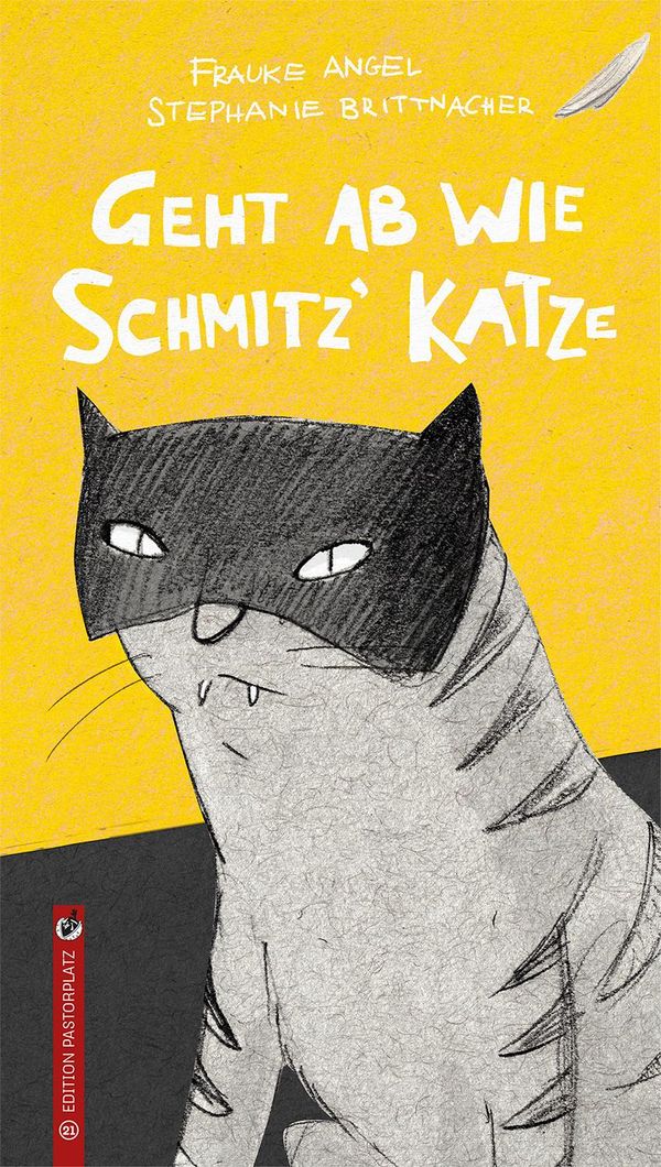 Geht ab wie Schmitz Katze - Frauke Angel (Buch)