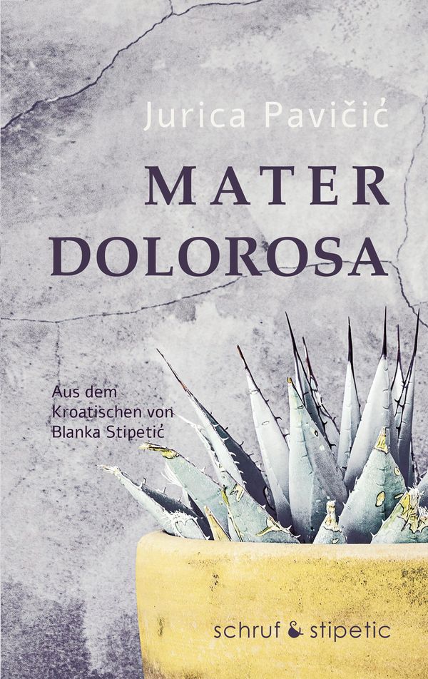 Mater Dolorosa - Jurica Pavicic (Buch)