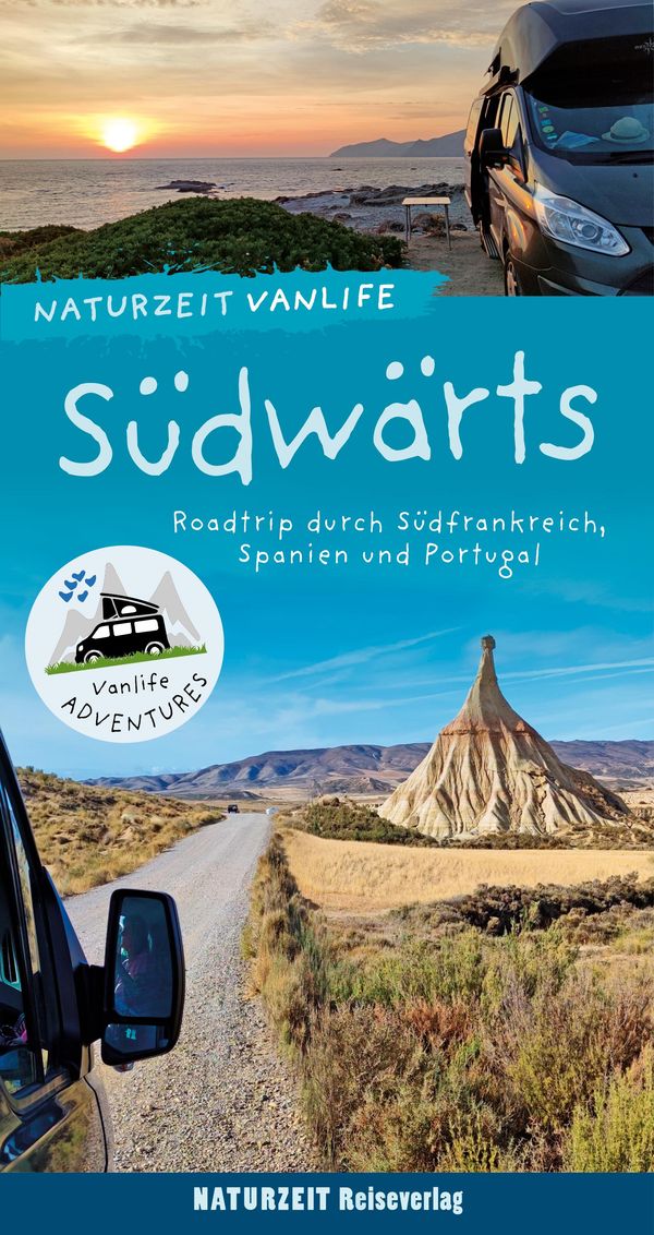 Naturzeit Vanlife: Südwärts - Stefanie Holtkamp (Buch)