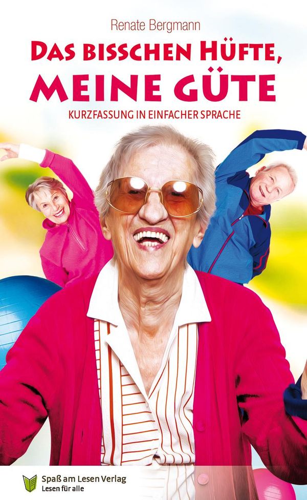 Das bisschen Hüfte, meine Güte - Renate Bergmann (Buch)