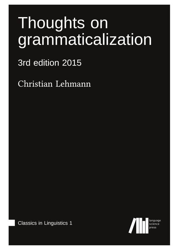 Thoughts on grammaticalization - Christian Lehmann (Buch)