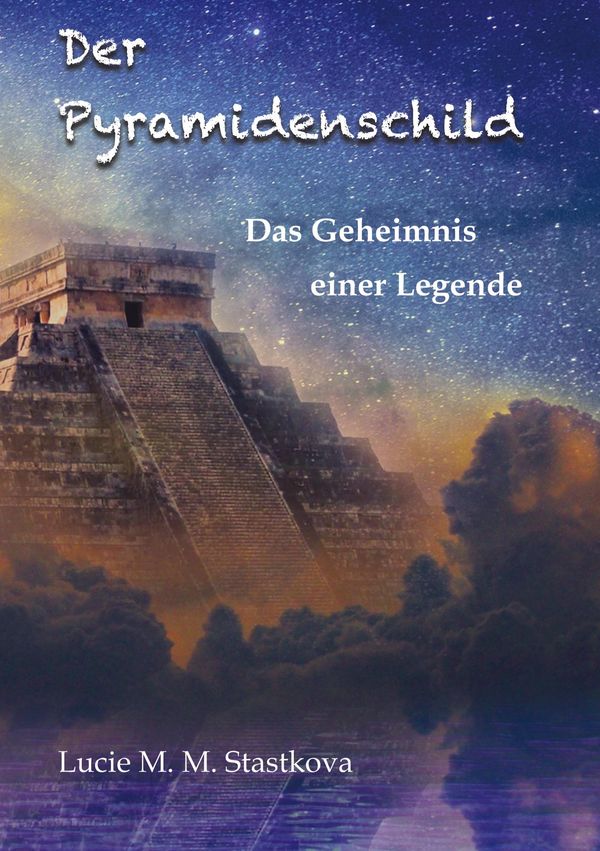Der Pyramidenschild - Lucie Stastkova von Ostrov (Buch)